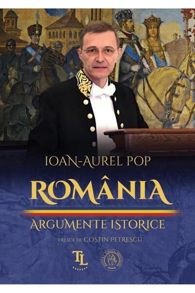 Editura Scoala Ardeleana Romania. Historical Arguments, Ioan-Aurel Pop