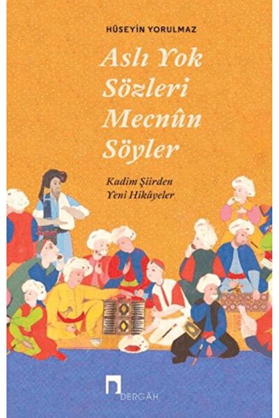 Dergah Yayınları Aslı Yok Sözleri Mecnun Söyler