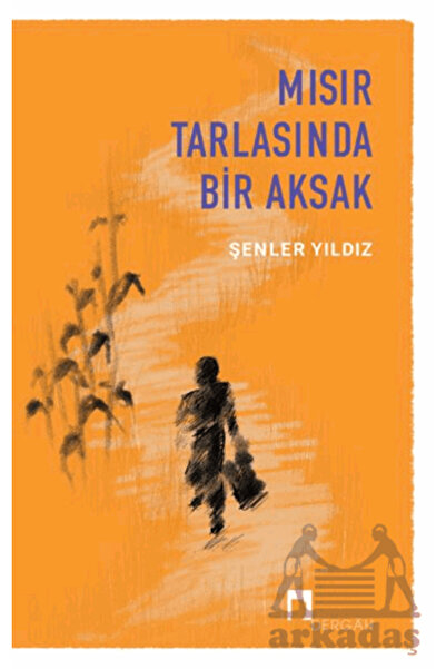 Dergah Yayınları Mısır Tarlasında Bir Aksak