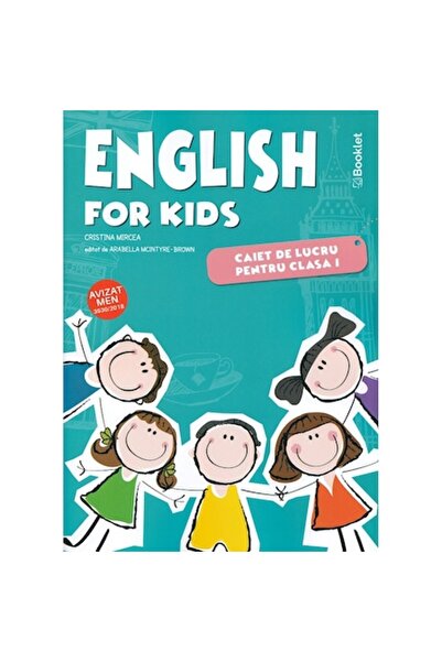 Booklet English For Kids - Class 1 - Workbook - Cristina Mircea