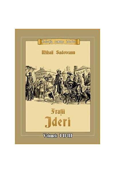 Mihail Sadoveanu Fratii Jderi