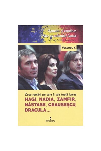 İntegral Romanians and Romances Vol.10: Ten Novels Everyone Knows