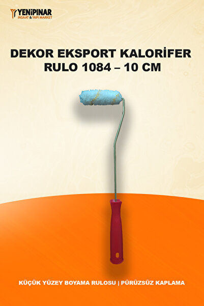 Dekor EKSPORT Kalorifer Rulo 1084 – 10 cm | Küçük Yüzey Boyama Rulosu | Pürüzsüz Kaplama