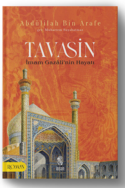 İnsan Kitap Tavasin - İmam Gazâlî'nin Hayatı