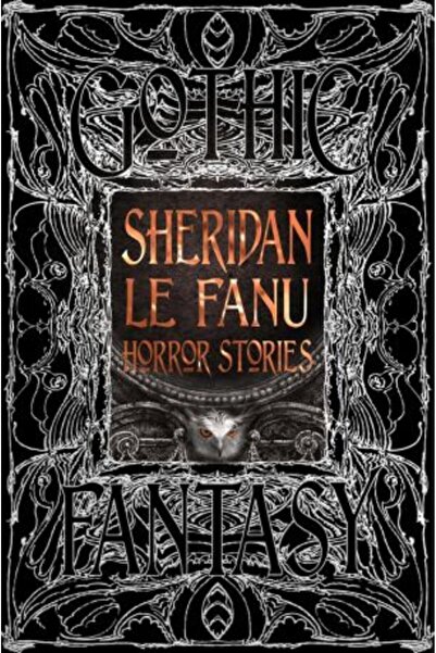 Flame Tree Povești de groază de Sheridan Le Fanu (Fantezie gotică)