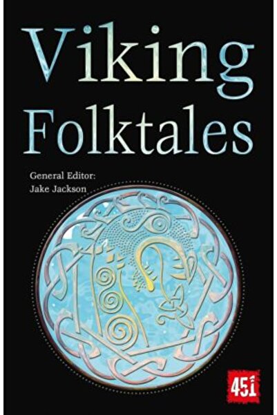 Flame Tree Viking Folktales (The World's Greatest Myths and Legends)