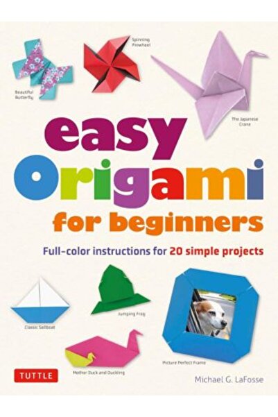 Tuttle Publishing Origami ușor pentru începători: instrucțiuni color pentru 2...