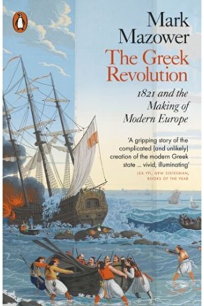 PENGUİN Revoluția greacă: 1821 și formarea Europei moderne
