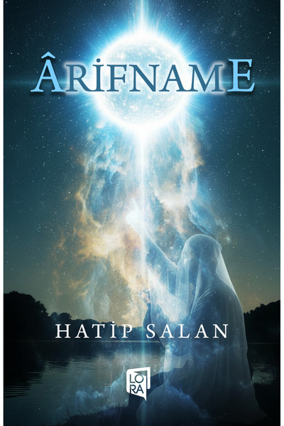 Lora Yayıncılık Hatip Salan - Arifname