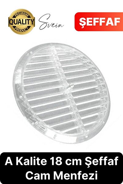 Svein Aç Kapa Yalıtımlı Havalandırma Ayarlı 18cm Şeffaf Kapak Cam Menfezi Doğ...
