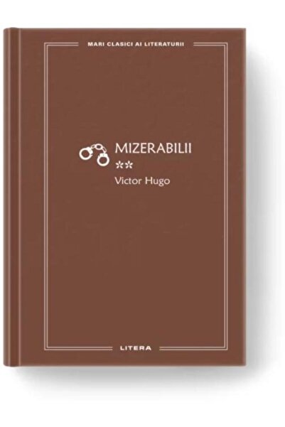 Editura Litera Les Misérables II, Victor Hugo