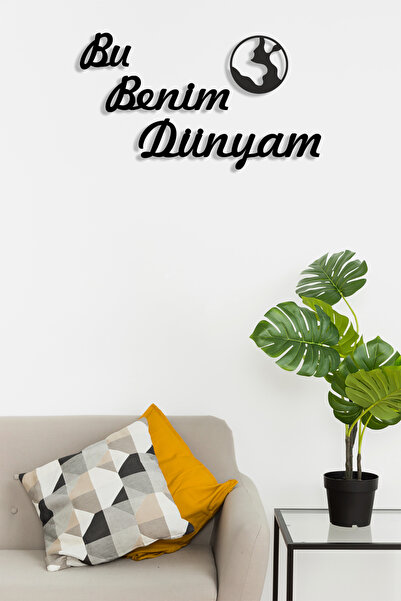 Numa Concept Bu Benim Dünyam Duvar Yazısı Mdf Duvar Dekorasyon Lazer Kesim