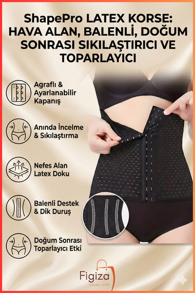 figiza ShapePro Latex Korse Balenli Hava Alan Doğum Sonrası Sıkılaştırıcı ve Toparlayıcı Agraflı Korse