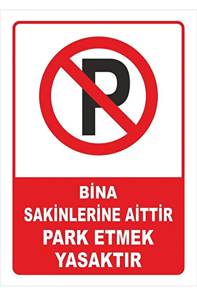 Genel Markalar Park Etmek Yasaktır UYARI LEVHASI 25X35CM