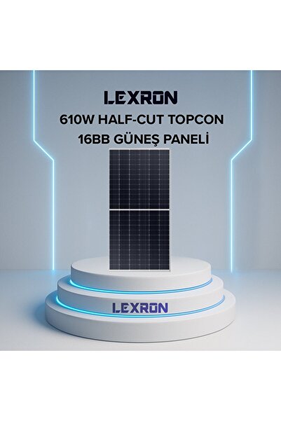 Lexron 610W HALF-CUT TOPCON 16BB GÜNEŞ PANELİ