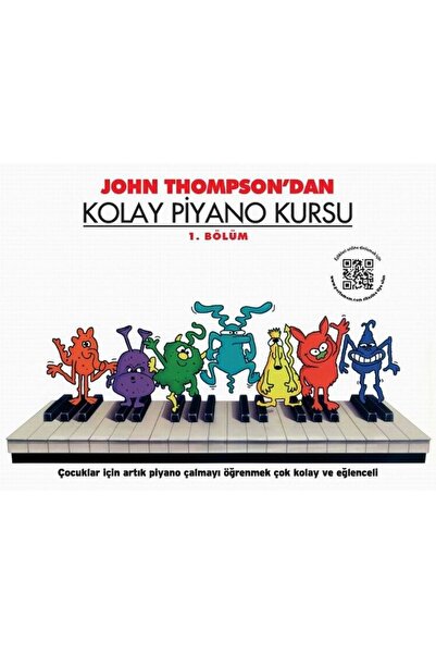 PORTEMEM YAYINCILIK John Thompson'dan Kolay Piyano Kursu 1-2-3-4 SET İADESİ YOKTUR.