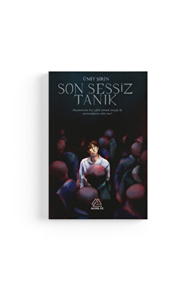 Mahlas Yayınları Ümit Şirin - Son Sessiz Tanık