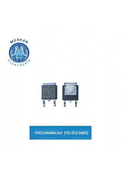 FDD14AN06LAO (TO-252-SMD) ORİJİNAL OTO BEYİN TAMİR ENTEGRELERİ