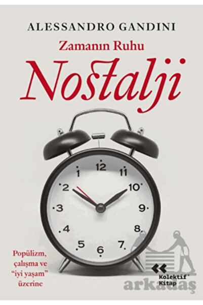 Kolektif Kitap Zamanın Ruhu Nostalji