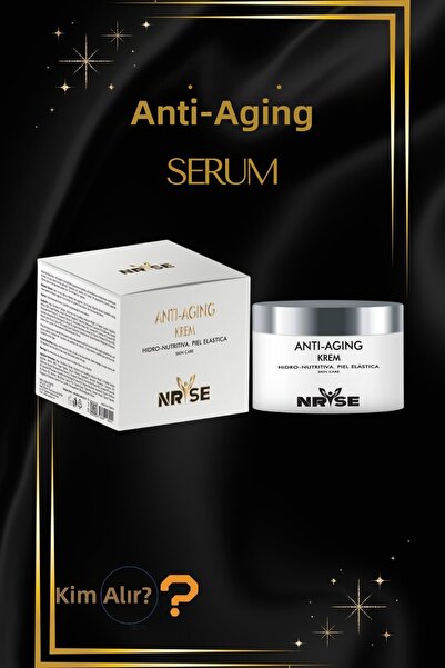 Kim Alır ?.com Nrise Global Anti Aging Cream