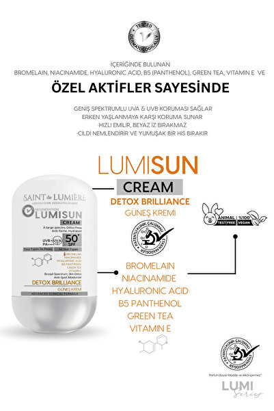 SAINT DE LUMIERE LUMISUN Detox Brilliance SPF 50+, 50 ml Güneş Kremi - Bromelain, Niacinamide, E vitamin, Hyaluronik