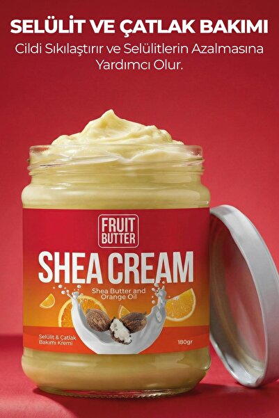 FRUIT BUTTER Shea Gel Selülit Ve Çatlak Bakım Kremi