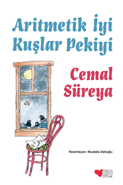 Can Çocuk Aritmetik İyi Kuşlar Pekiyi