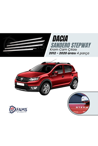FAMS OTO AKSESUAR Dacia Sandero Stepway Krom Cam Çıtası Seti 4 Prç, 2012-2020...