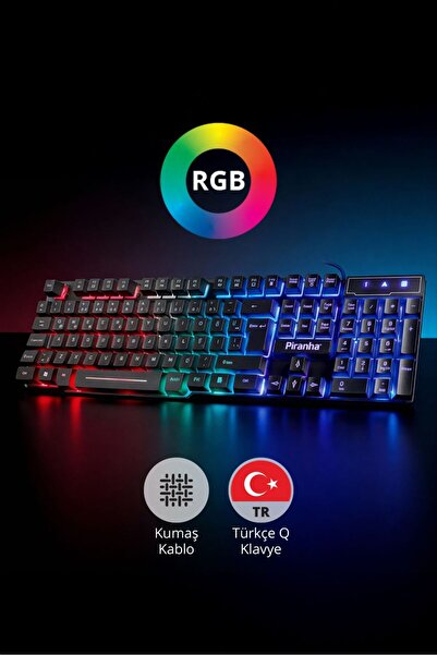 Piranha 2345 USB Kablolu 7 Renk RGB LED Işıklı Gaming Q Klavye / Oyuncu Klavyesi / Türkçe Q Klavye