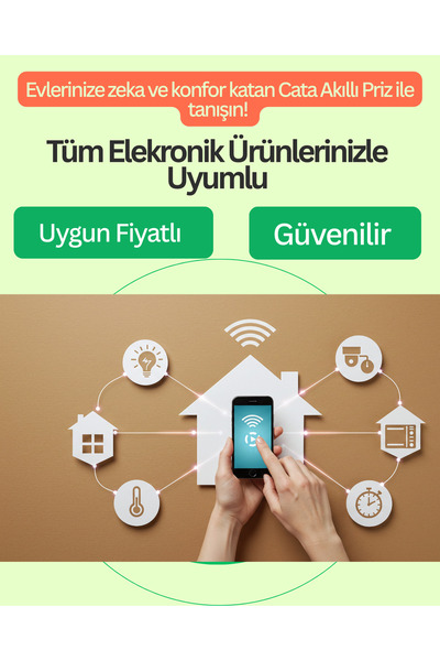 Cata AKILLI PRİZ CT-4010 İLE DÜNYANIN HER YERİNDEN HERŞEY KONTROL ALTINDA