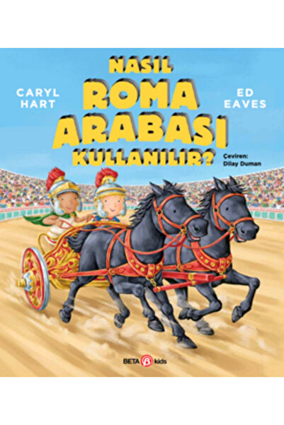 Beta Kids Yayınları Nasıl Roma Arabası Kullanılır?
