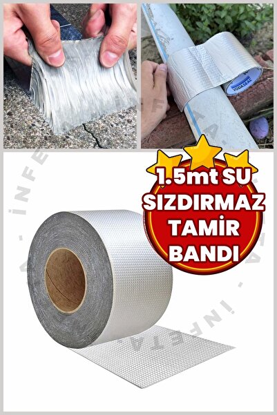 İnfeta Sızdırmazlık Tamir Bandı Su Geçirmez Sakız Bant 1.5 Metre Çatlak Boru,...