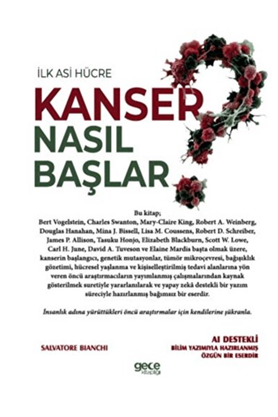 Gece Kitaplığı İlk Asi Hücre Kanser Nasıl Başlar?
