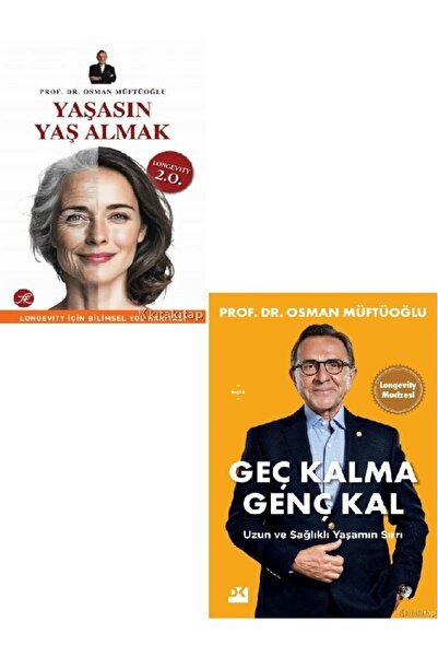 Kronik Kitap Yaşasın Yaş Almak  Geç Kalma Genç Kal  Osman Müftüoğlu 2 KİTAP