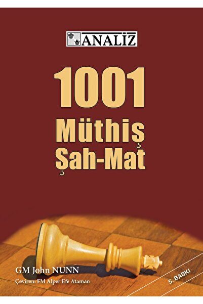 Analiz Yayınları 1001 Müthiş Şah Mat | Satranç Taktik ve Mat Kitabı | Eğitim ...