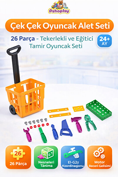 Pshoplay Çek Çek Oyuncak Alet Seti 26 Parça – Tekerlekli Tamir Oyuncak Seti 2...