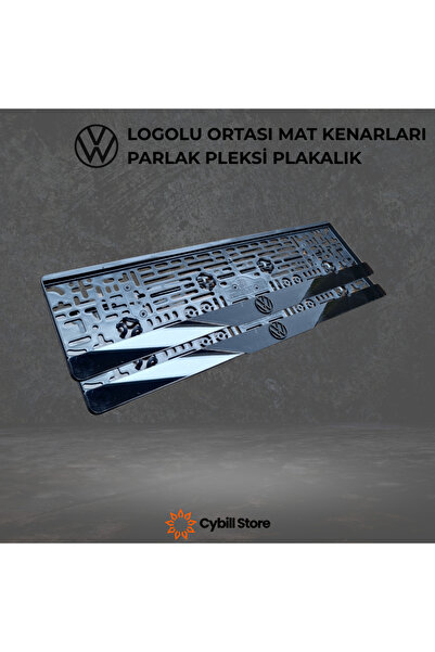 CybillStore VW Logolu Mat Ortalı Parlak Pleksi Plakalık 2’li Set – Tüm Araçla...