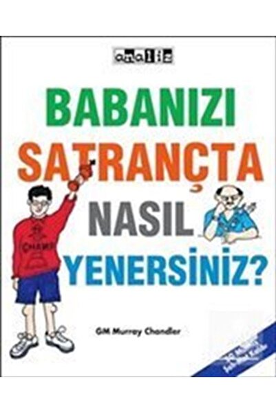 Analiz Yayınları Babanızı satrançta nasıl yenersiniz
