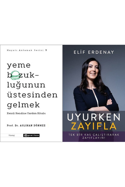 Epsilon Yayınevi Yeme Bozukluğunun Üstesinden Gelmek + Uyurken Zayıfla 2 Kita...
