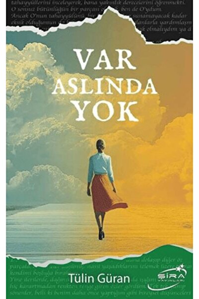 Şira Yayınları Var Aslında Yok