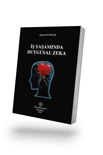 Filiz Kitabevi İş Yaşamında Duygusal Zeka