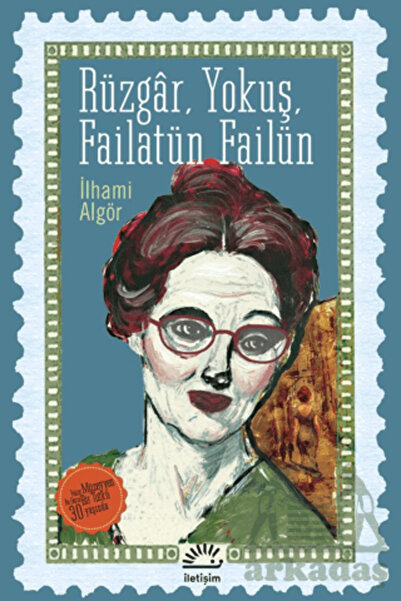 İletişim Yayınları Rüzgar, Yokuş, Failatün Failün