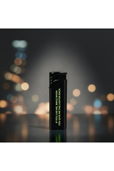 NO BRAND "Smile When You Give Me Back" Yazılı Siyah Çakmak