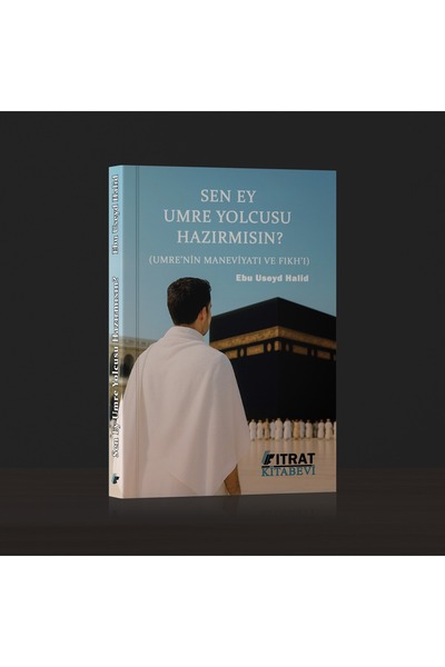 Fıtrat Kitabevi Sen Ey Umre Yolcusu Hazırmısın?