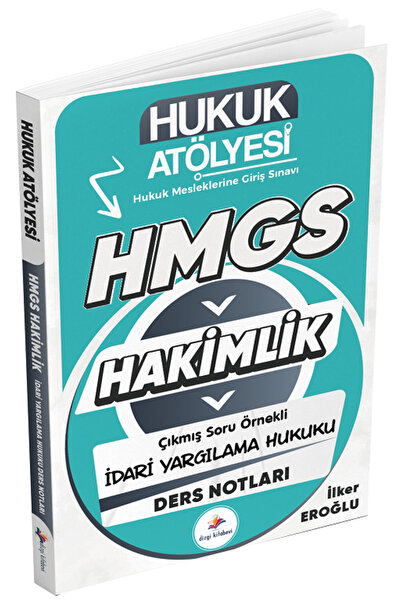 Dizgi Kitap Hukuk Atölyesi HMGS Hakimlik İdari Yargılama Hukuku Ders Notları ...