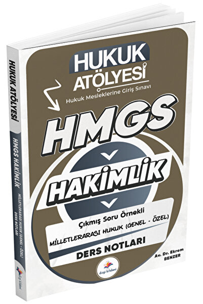 Dizgi Kitap Hukuk Atölyesi HMGS Hakimlik Milletlerarası Hukuku Ders Notları -...