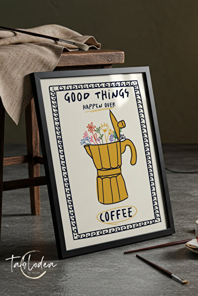 tablodea Good Things Coffee Decor modern pentru colțul de cafea Poster cu ram...