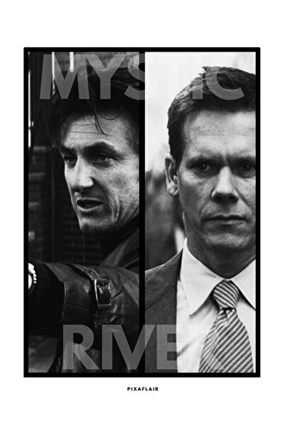 Pixaflair - Mystic River - This Part... You Do Alone - Tablo - Çerçevesiz Film Poster