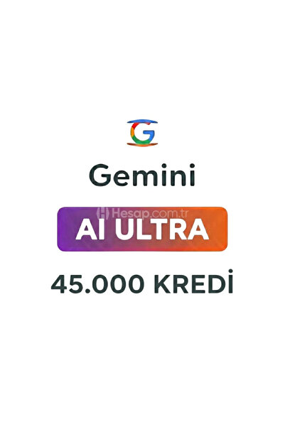 Google Gemini AI Ultra 45,000 Kredi 1 ay garantili ⭐️