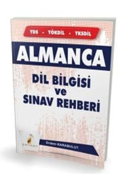 Pelikan Kitabevi Pelikan YDS YÖKDİL YKSDİL Almanca Dil Bilgisi ve Sınav Rehbe...